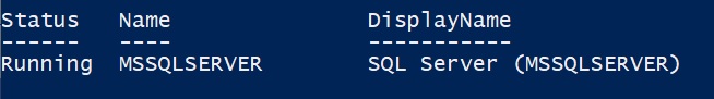 Image of a PowerShell command result, showing a MSSQLSERVER Status, Name, and DisplayName.